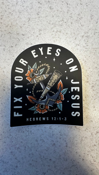 2024 United Fix Your Eyes on Jesus Sticker