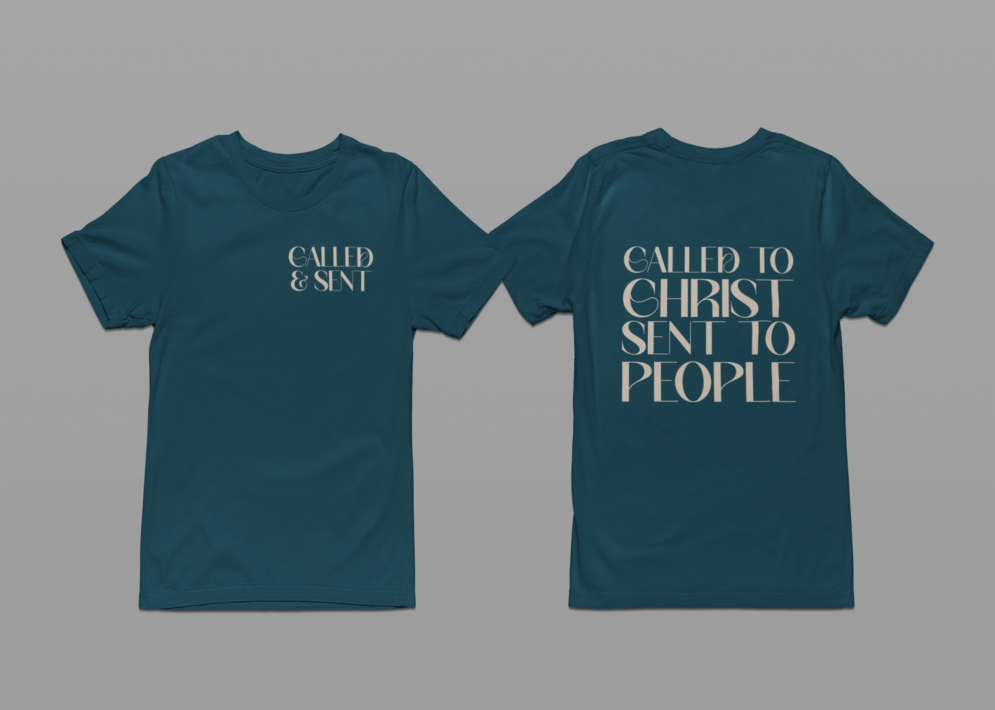 Called and Sent T-Shirt